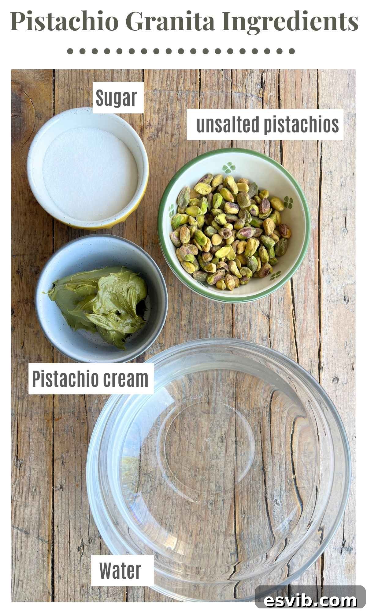 Pistachio granita ingredients in bowls on a wooden surface; sugar, water, pistachios and pistachio cream.